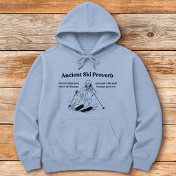 Ancient Ski Proverb Hoodie Gift For Skier