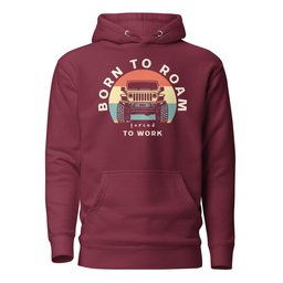 Roam And Grind Hoodie Gift For Offroad Enthusiast