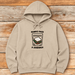 Always Sandwich Hoodie Gift For Skier