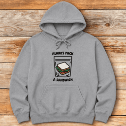 Always Sandwich Hoodie Gift For Skier