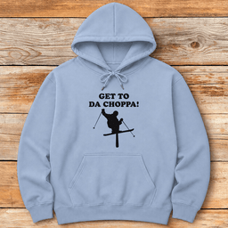 Da Choppa Hoodie Gift For Skier