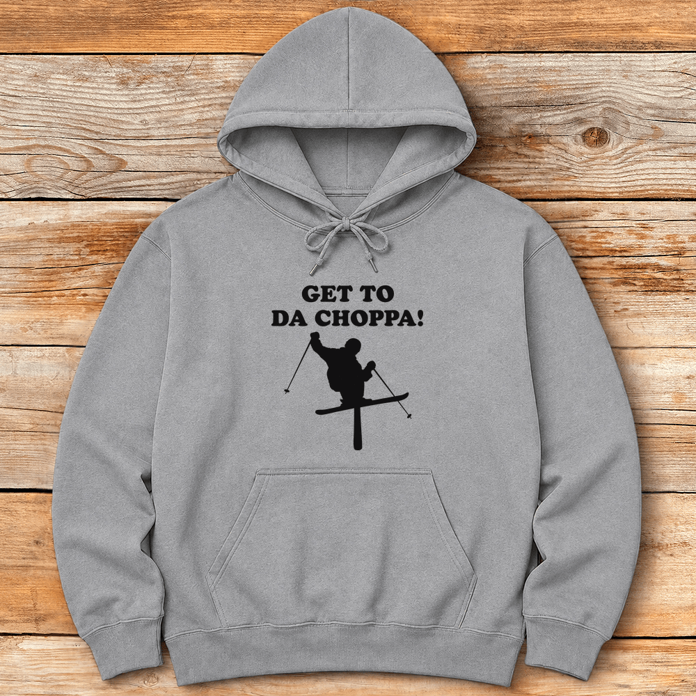 Da Choppa Hoodie Gift For Skier