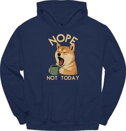 Shiba Inu Not Today Hoodie Gift For Dog Lover