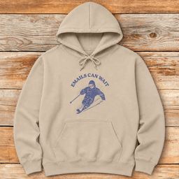 Emails Can Wait Hoodie Gift For Skier