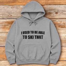 I Used To Ski That Hoodie Gift For Skier