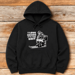 I Love Skiing Its The Shit Hoodie Gift For Skier
