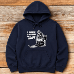 I Love Skiing Its The Shit Hoodie Gift For Skier