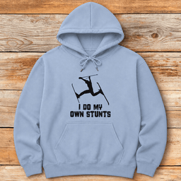 I Do My Own Stunts Hoodie Gift For Skier