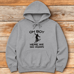Here We Go Again Ski Hoodie Gift For Skier