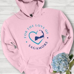 Sagamore For The Love Of Sagamore Unisex Hoodie Gift For Cape Cod Lover