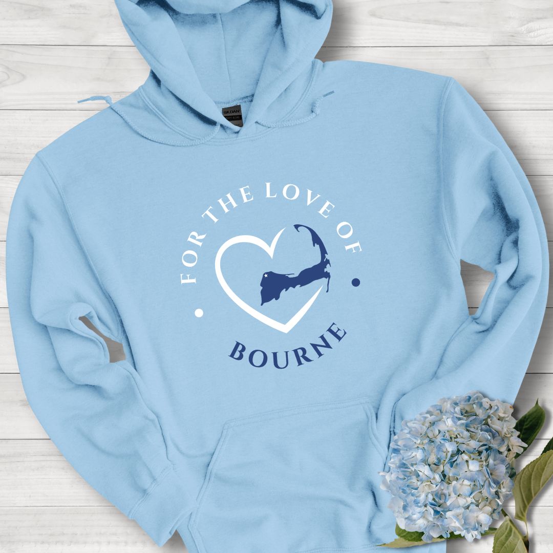 Bourne For The Love Of Bourne Unisex Hoodie Gift For Cape Cod Lover