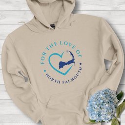 North Falmouth For The Love Of North Falmouth Unisex Hoodie Gift For Cape Cod Lover