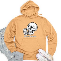 Never Better Unisex Midweight Hoodie