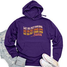 Let Me Pet Your Dog Unisex Midweight Hoodie