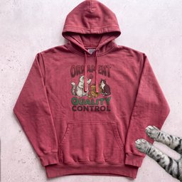 Ornament Quality Control Cat Hoodie Gift For Cat Lover