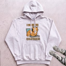 I Work On Computers Cat Hoodie Gift For Cat Lover
