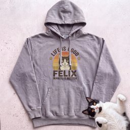Life Is Good Cat Makes IT Better Customizable Personalized Hoodie Gift For Cat Lover