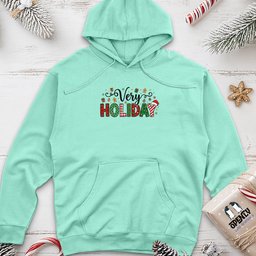 Very HOLIDAY Unisex Midweight Hoodie