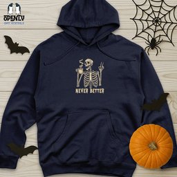 Never Better Unisex Midweight Hoodie