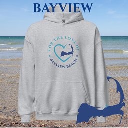 Favorite Beach For The Love Of Bayview Unisex Hoodie Gift For Cape Cod Lover