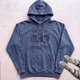 Show Me Your Kitties Hoodie Gift For Cat Lover