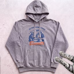 So This Is How U Make Biscuits Hoodie Gift For Cat Lover