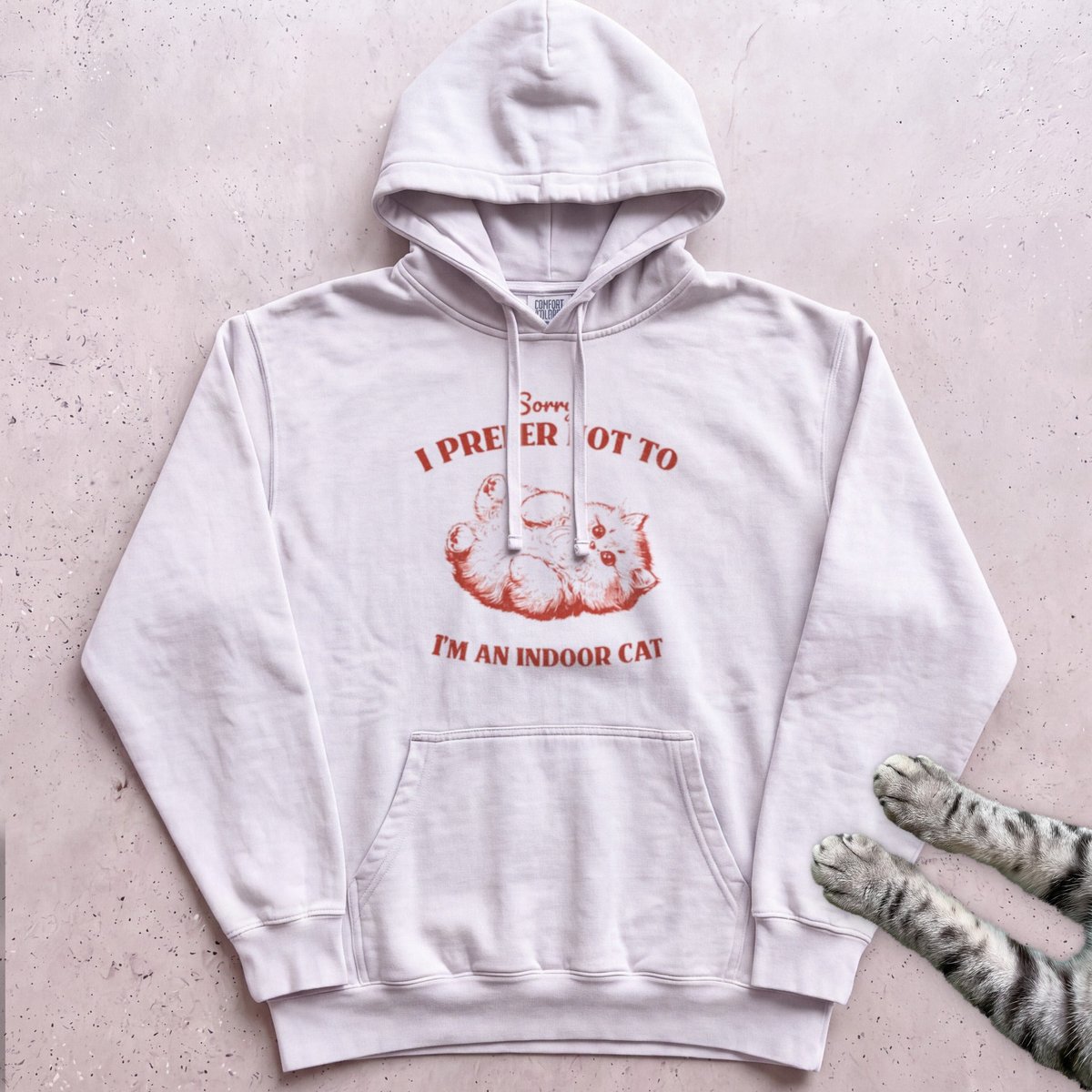 Sorry I Prefer Not To Im An Indoor Cat Hoodie Gift For Cat Lover