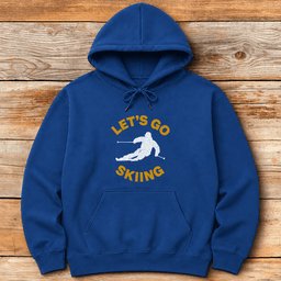 Lets Go Hoodie Gift For Skier