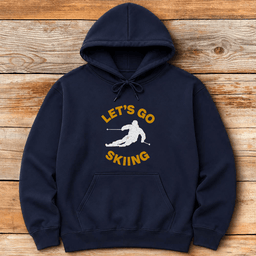 Lets Go Hoodie Gift For Skier