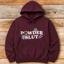 Powder Slut Hoodie Gift For Skier