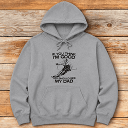 See My Dad Ski Hoodie Gift For Dad