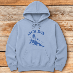 Sick Day Skier Hoodie Gift For Skier