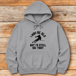 Old Still Ski Hoodie Gift For Skier