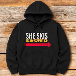 She Skis Faster Hoodie Gift For Skier