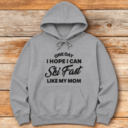 One Day Ski Mom Hoodie Gift For Mom