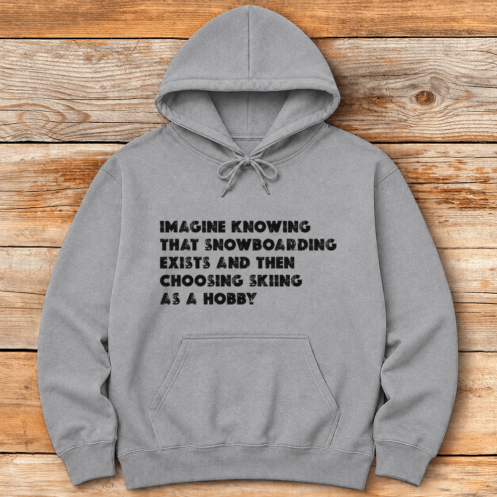 Snowboard Best Hobby Hoodie Gift For Snowboarder