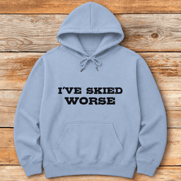 Skied Worse Hoodie Gift For Skier