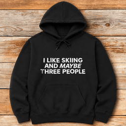 Maybe 3 People Hoodie Gift For Skier