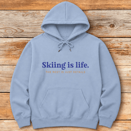Skiing Is Life Hoodie Gift For Skier