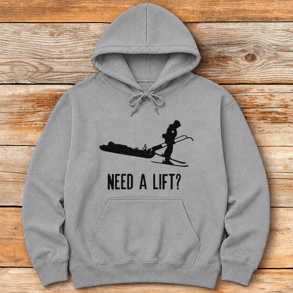 Need A Lift Patrol Hoodie Gift For Skier