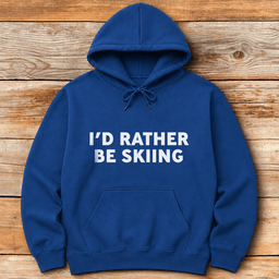 Rather Be Skiing Hoodie Gift For Skier