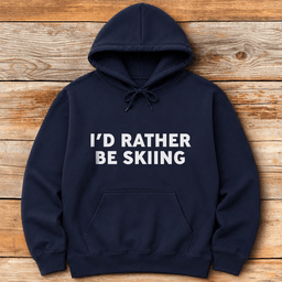 Rather Be Skiing Hoodie Gift For Skier