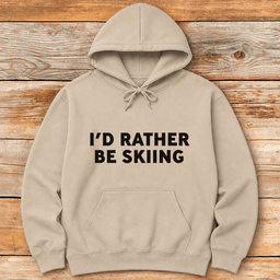 Rather Be Skiing Hoodie Gift For Skier