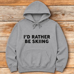Rather Be Skiing Hoodie Gift For Skier