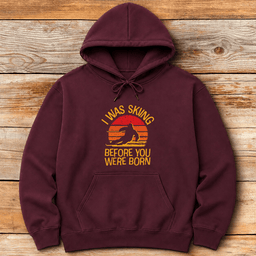 Ski Before You Hoodie Gift For Skier