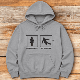 Your Daughter Vs My Daughter Hoodie Gift For Skier