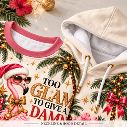 Personalized Too Glam To Give A Damn Flamingo Christmas Sweater & Hoodie