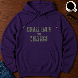 Challenge Change Hoodie Gift For Adults