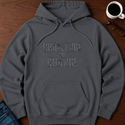 Challenge Change Hoodie Gift For Adults
