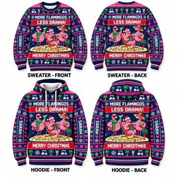Personalized More Flamingos Less Drama Christmas Sweater And Hoodie Gift For Flamingo Lover